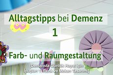 Alltagstipps bei Demenz 1 - Farb- und Raumgestaltung